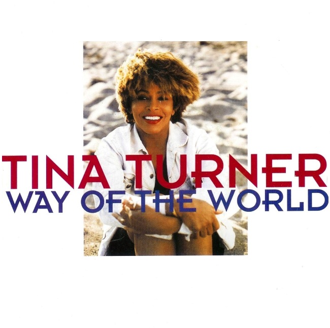 Tina Turner - Way Of The World